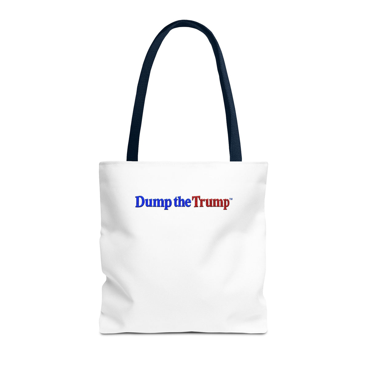DT Trump Tote Bag — "Dump the Trump" Statement Tote