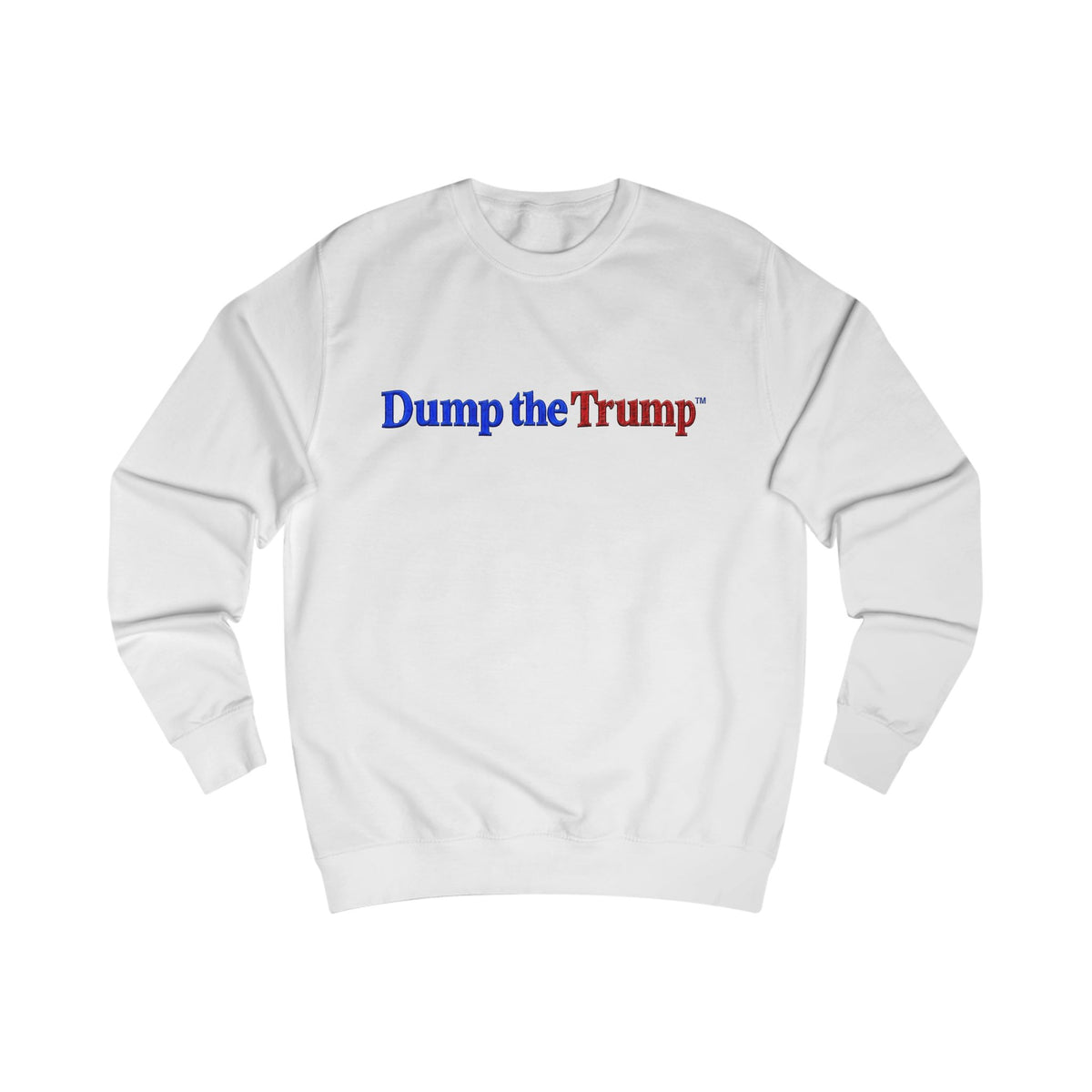 DT Trump Crewneck Sweatshirt – "Dump the Trump"